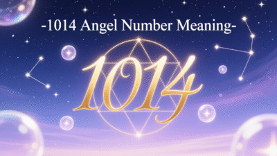 1014 Angel Number Meaning